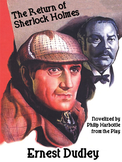 Title details for The Return of Sherlock Holmes by Ernest Dudley - Available